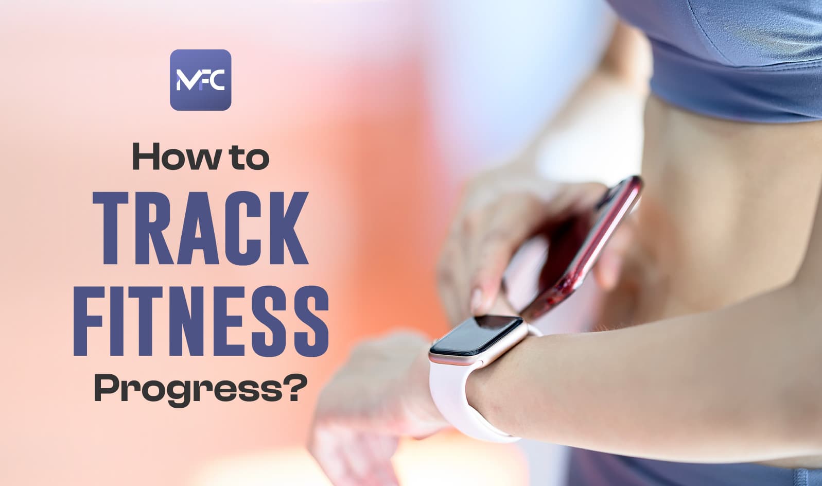 How to Track Fitness Progress